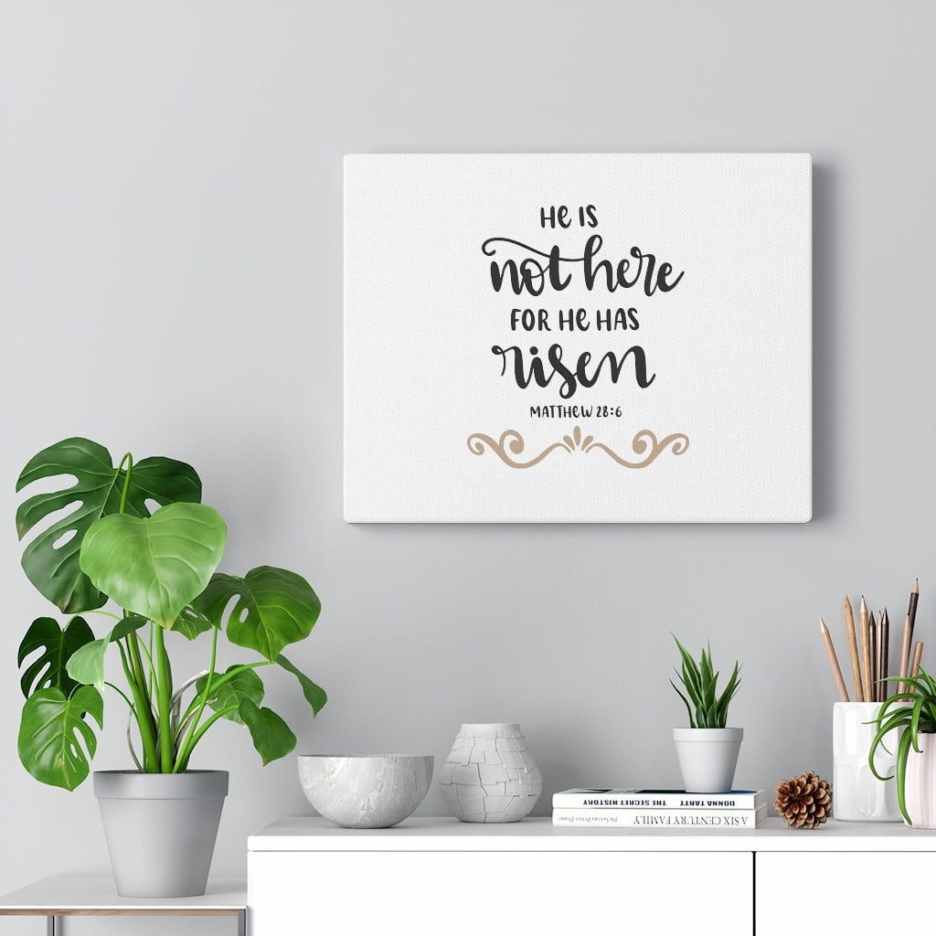 Scripture Walls For He Has Risen Matthew 28:6 Bible Verse Canvas Christian Wall Art Ready to Hang Unframed-Express Your Love Gifts