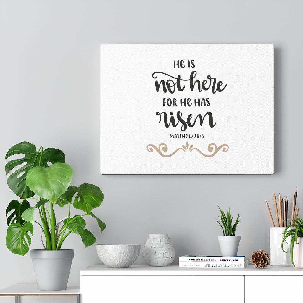 Scripture Walls For He Has Risen Matthew 28:6 Bible Verse Canvas Christian Wall Art Ready to Hang Unframed-Express Your Love Gifts