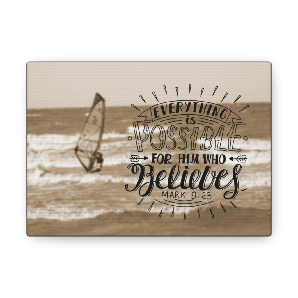 Scripture Walls For Him Who Believes Mark 9:23 Bible Verse Canvas Christian Wall Art Ready to Hang Unframed-Express Your Love Gifts