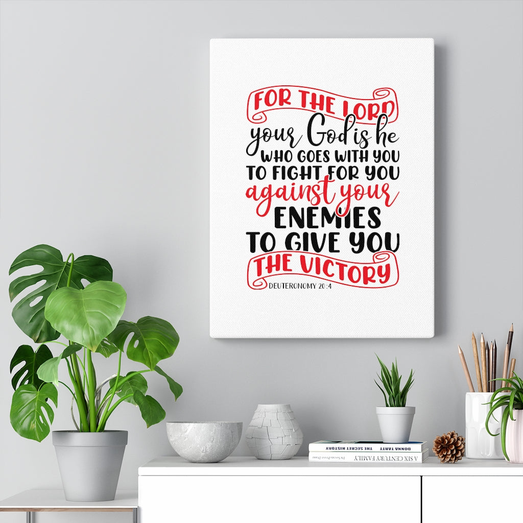 Scripture Walls For The Lord Deuteronomy 20:4 Bible Verse Canvas Christian Wall Art Ready to Hang Unframed-Express Your Love Gifts