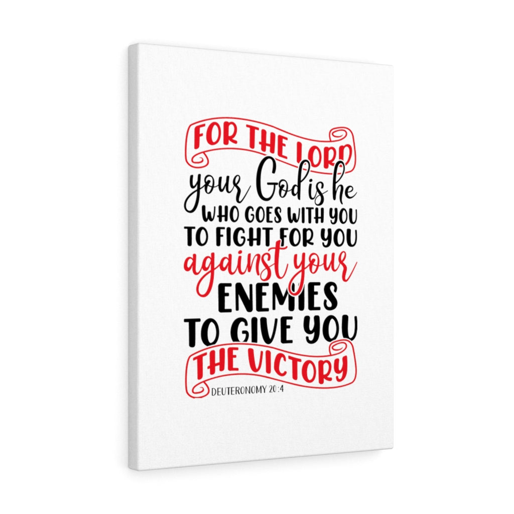 Scripture Walls For The Lord Deuteronomy 20:4 Bible Verse Canvas Christian Wall Art Ready to Hang Unframed-Express Your Love Gifts