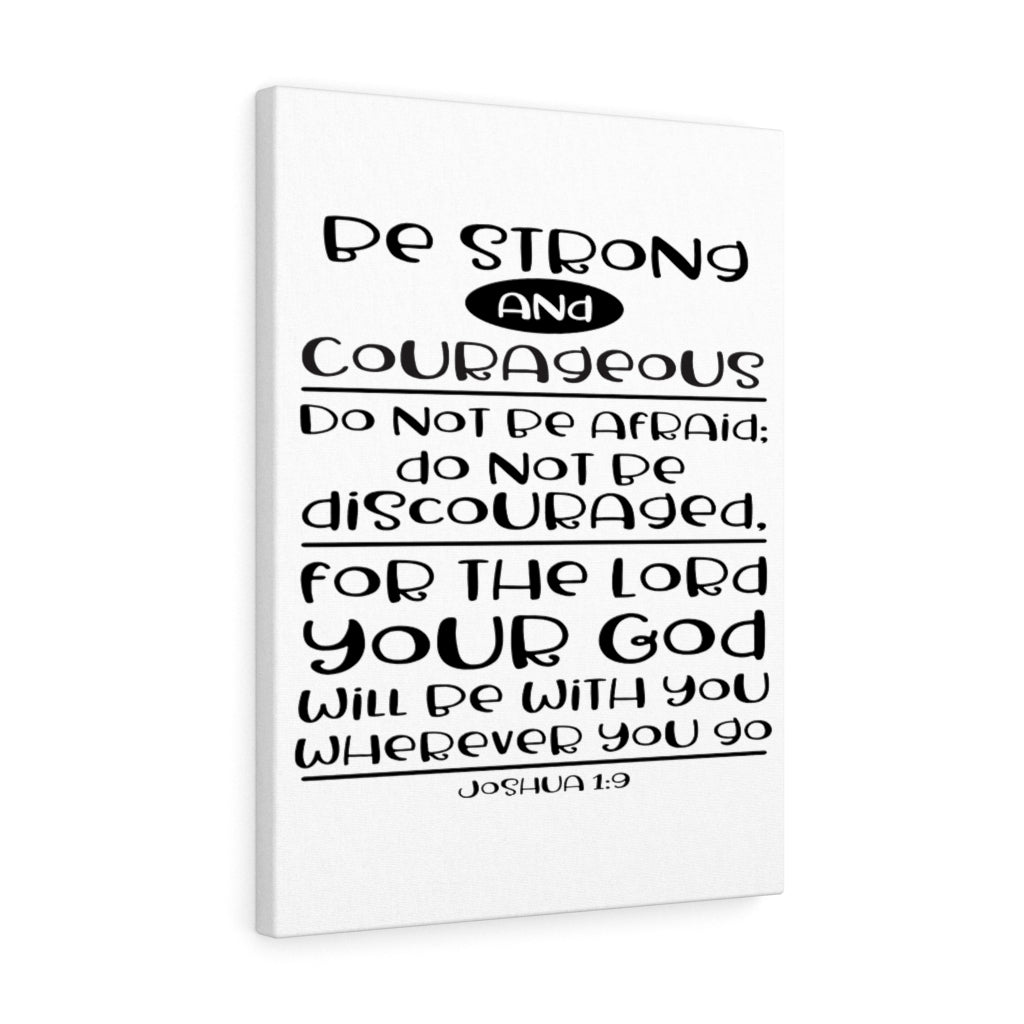 Scripture Walls For The Lord Your God Joshua 1:9 Bible Verse Canvas Christian Wall Art Ready to Hang Unframed-Express Your Love Gifts
