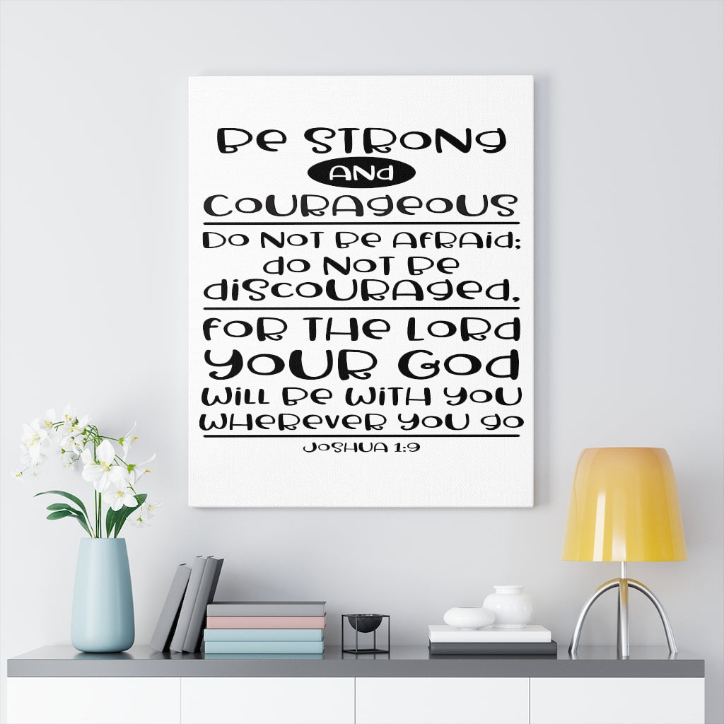 Scripture Walls For The Lord Your God Joshua 1:9 Bible Verse Canvas Christian Wall Art Ready to Hang Unframed-Express Your Love Gifts