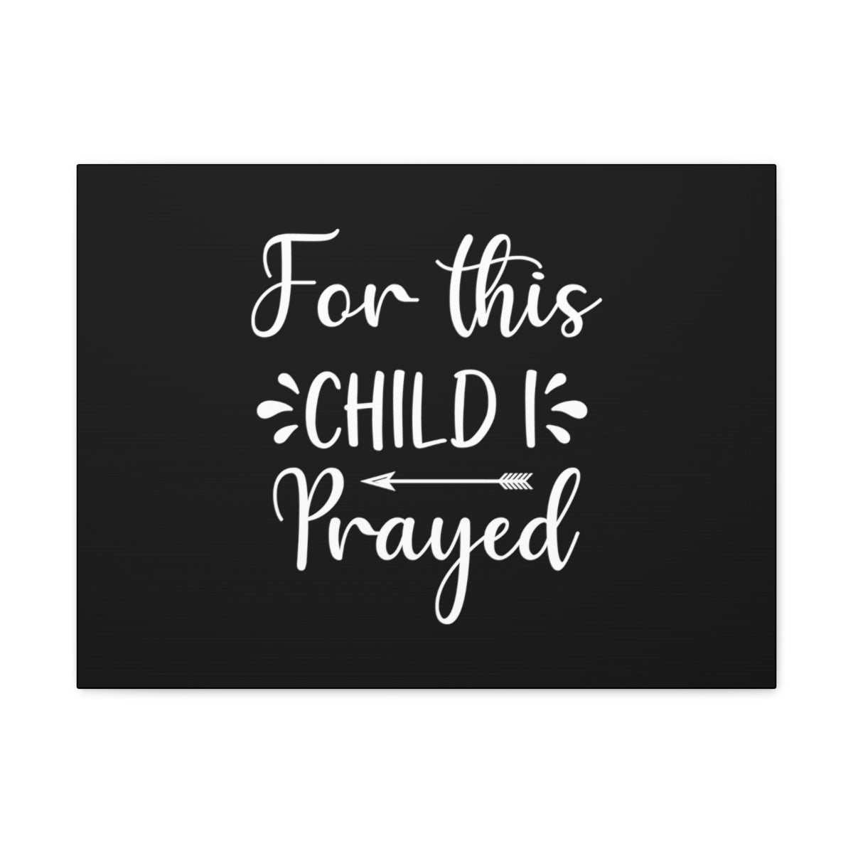 Scripture Walls For This Child I Prayed 1 Samuel 1:27 Christian Wall Art Bible Verse Print Ready to Hang Unframed-Express Your Love Gifts