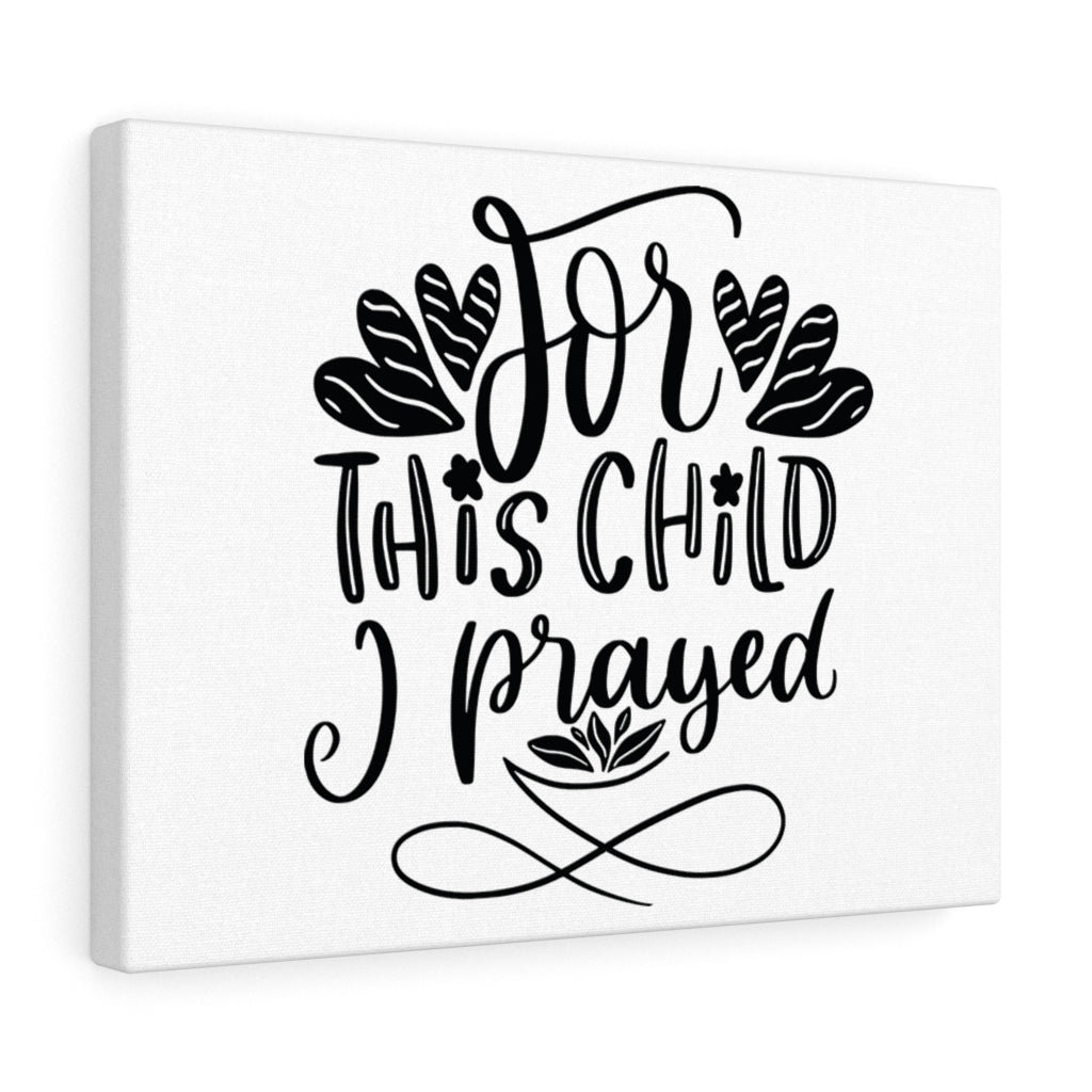 Scripture Walls For This Child I Prayed Bible Verse Canvas Christian Wall Art Ready to Hang Unframed-Express Your Love Gifts