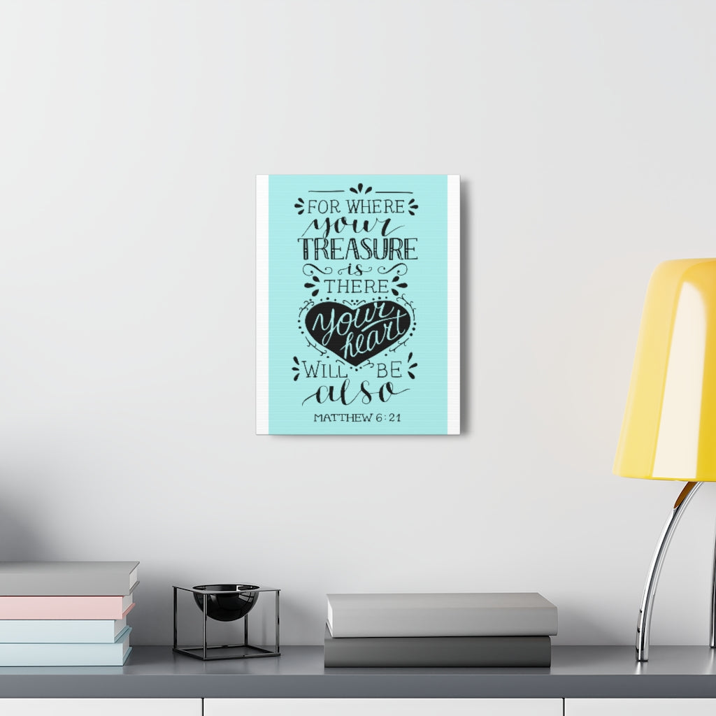Scripture Walls For Where Your Treasure Matthew 6:21 Christian Wall Art Bible Verse Print Ready To Hang Unframed-Express Your Love Gifts