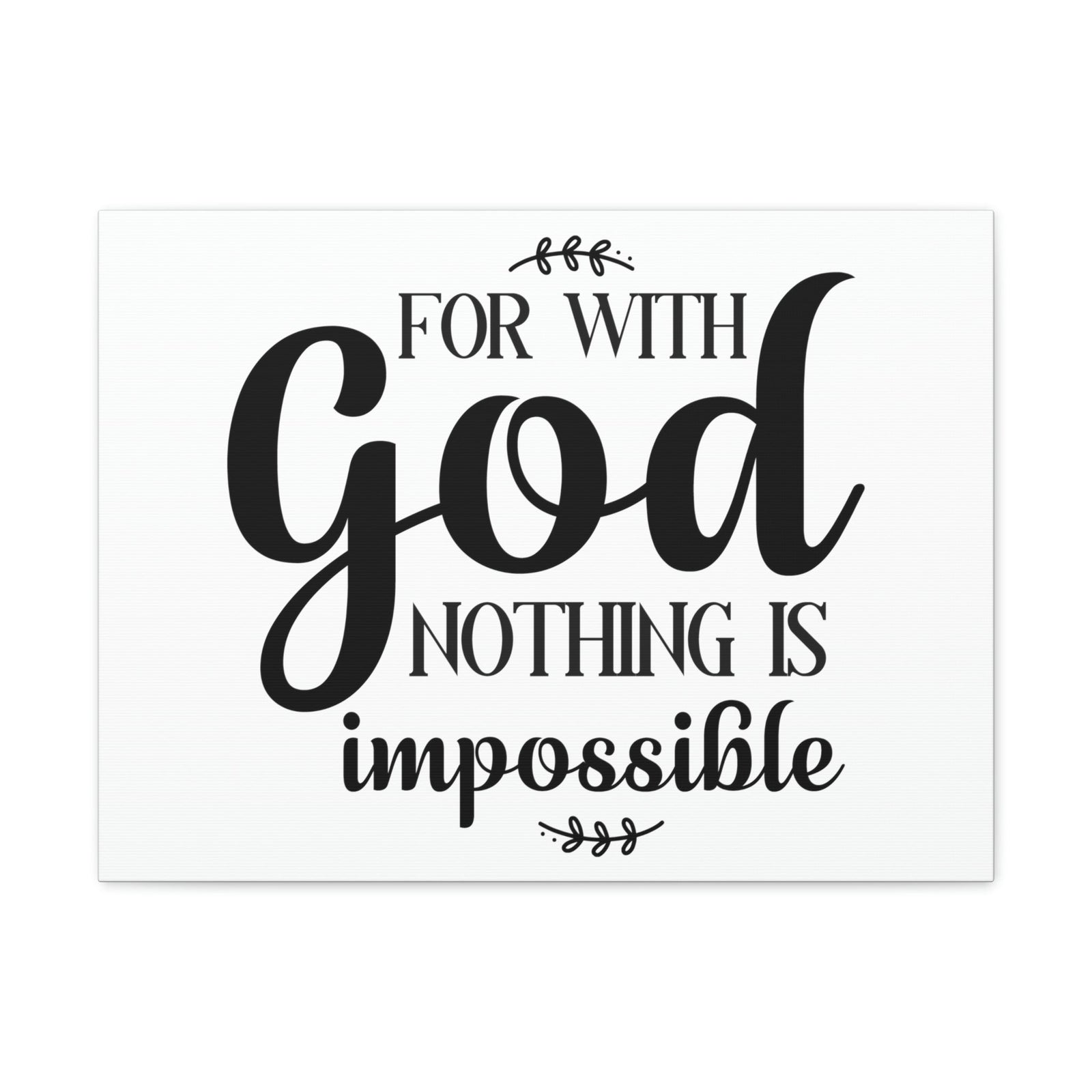 Scripture Walls For With God Nothing Is Impossible Luke 1:37 Christian Wall Art Print Ready to Hang Unframed-Express Your Love Gifts