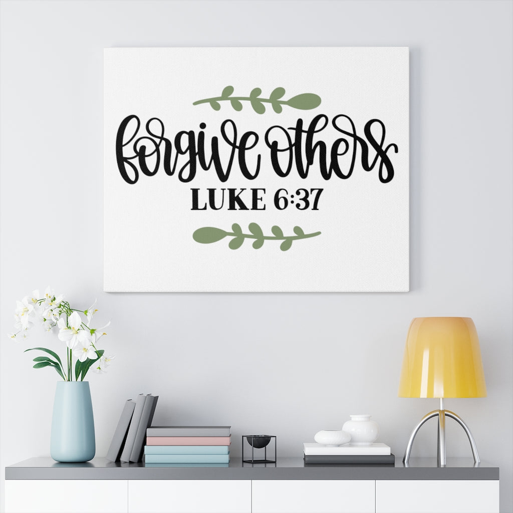 Scripture Walls Forgive Others Luke 6:37 Bible Verse Canvas Christian Wall Art Ready to Hang Unframed-Express Your Love Gifts