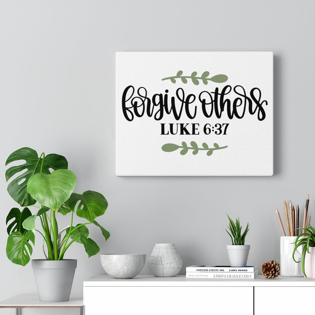 Scripture Walls Forgive Others Luke 6:37 Bible Verse Canvas Christian Wall Art Ready to Hang Unframed-Express Your Love Gifts