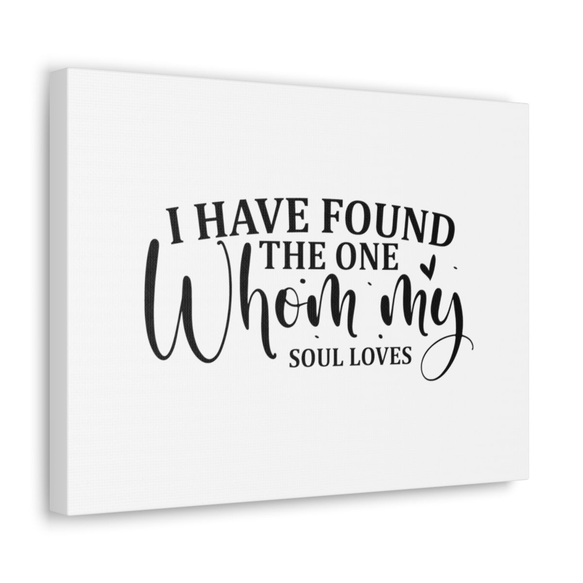 Scripture Walls Found The One Song Of Solomon 3:4 Christian Wall Art Bible Verse Print Ready to Hang Unframed-Express Your Love Gifts