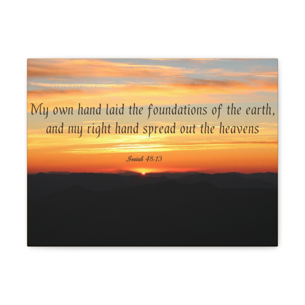 Scripture Walls Foundations Of The Earth Isaiah 48:13 Bible Verse Canvas Christian Wall Art Bible Verse Print Ready To Hang Unframed-Express Your Love Gifts