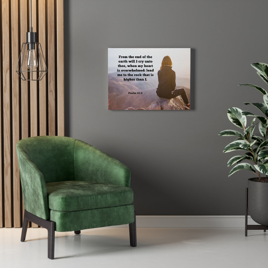 Scripture Walls From The End Psalms 61:2 Bible Verse Canvas Christian Wall Art Ready to Hang Unframed-Express Your Love Gifts