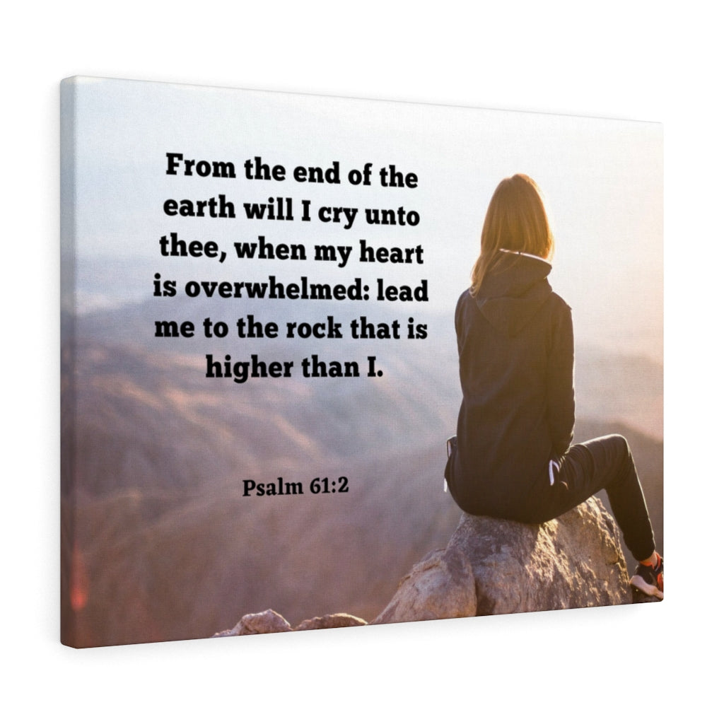 Scripture Walls From The End Psalms 61:2 Bible Verse Canvas Christian Wall Art Ready to Hang Unframed-Express Your Love Gifts