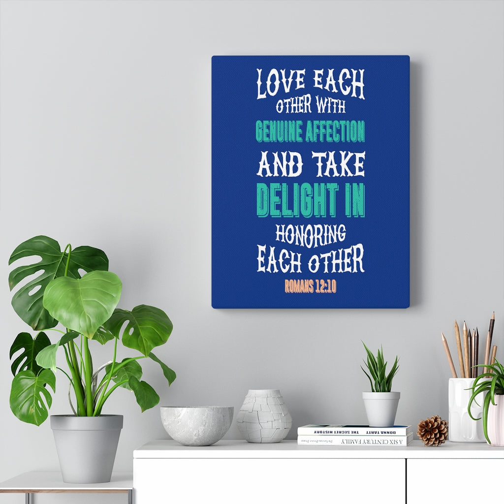 Scripture Walls Genuine Affection Romans 12:10 Bible Verse Canvas Christian Wall Art Ready to Hang Unframed-Express Your Love Gifts