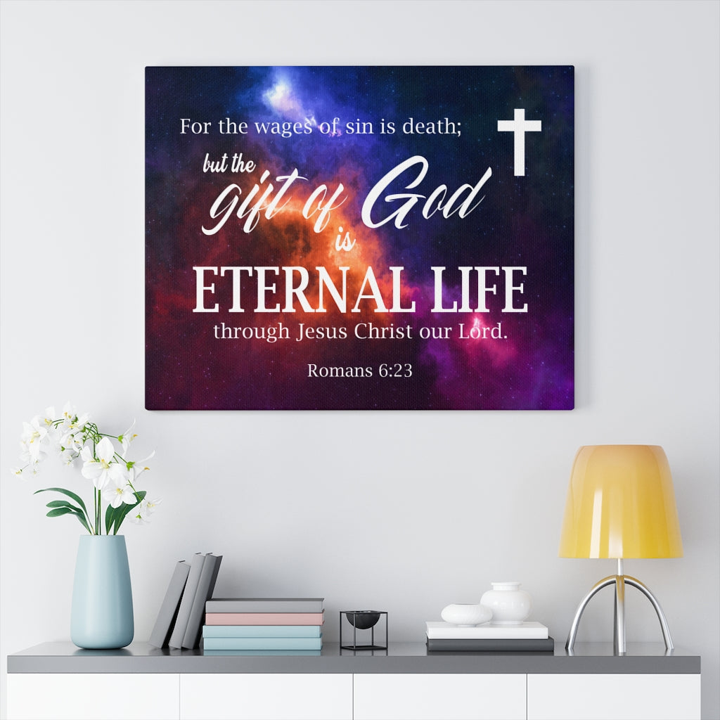 Scripture Walls Gift of God is Eternal Life Romans 6:23 Bible Verse Canvas Christian Wall Art Ready to Hang Unframed-Express Your Love Gifts