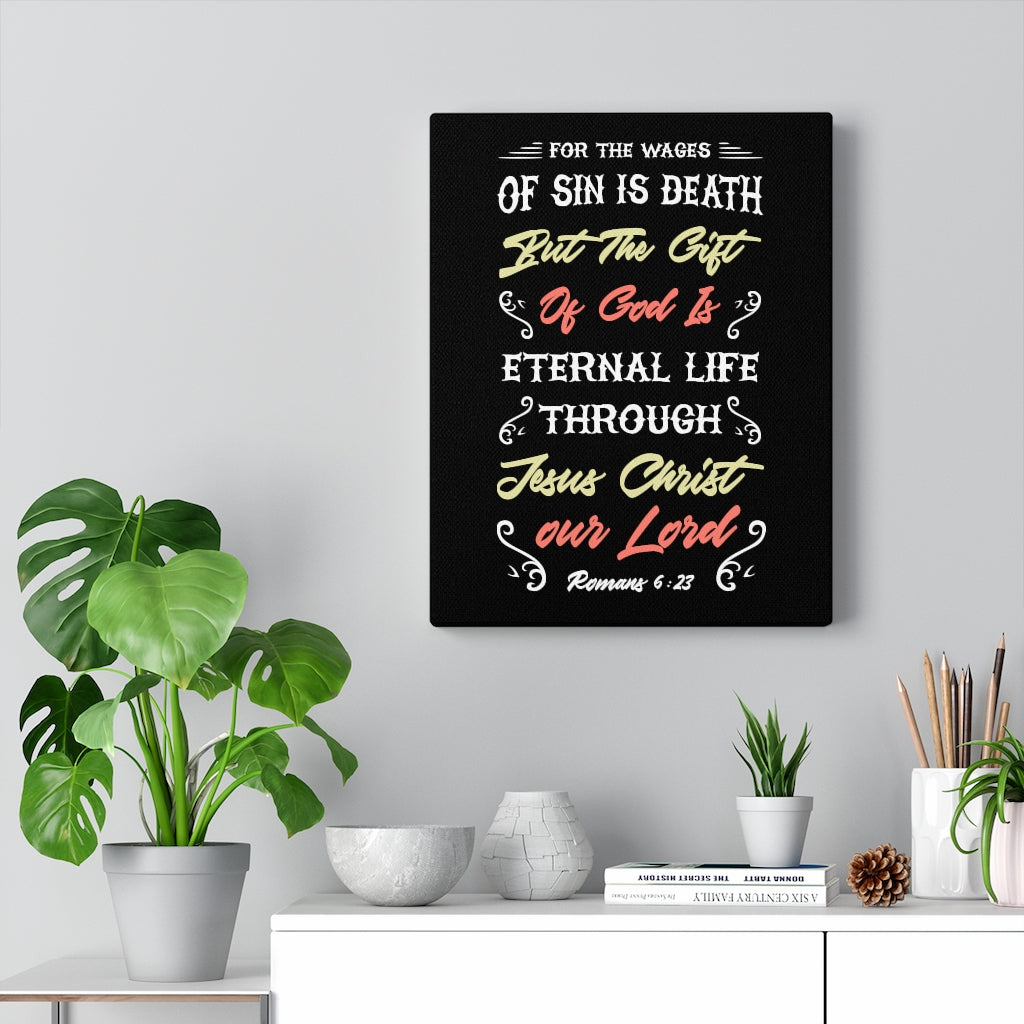 Scripture Walls Gift of God Roman 6:23 Bible Verse Canvas Christian Wall Art Ready to Hang Unframed-Express Your Love Gifts