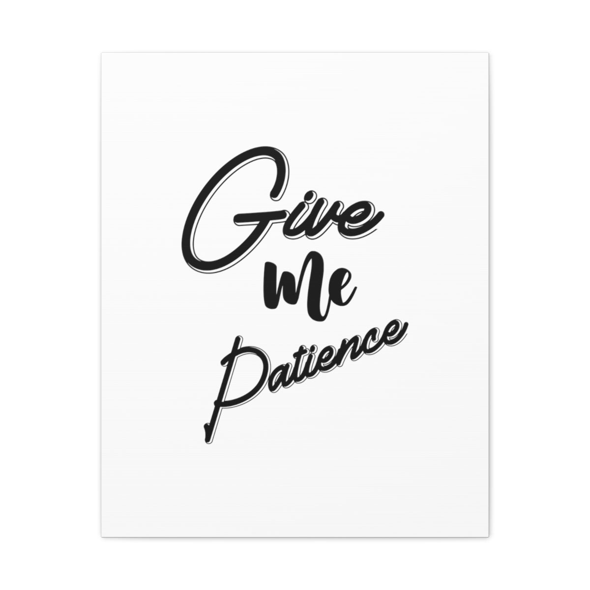 Scripture Walls Give Me Patience ROMANS 15:1 Christian Wall Art Bible Verse Print Ready to Hang Unframed-Express Your Love Gifts