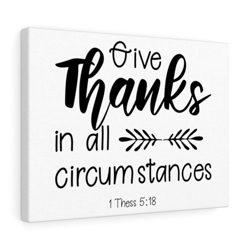 Scripture Walls Give Thanks 1 Thess 5:18 Bible Verse Canvas Christian Wall Art Ready to Hang Unframed-Express Your Love Gifts