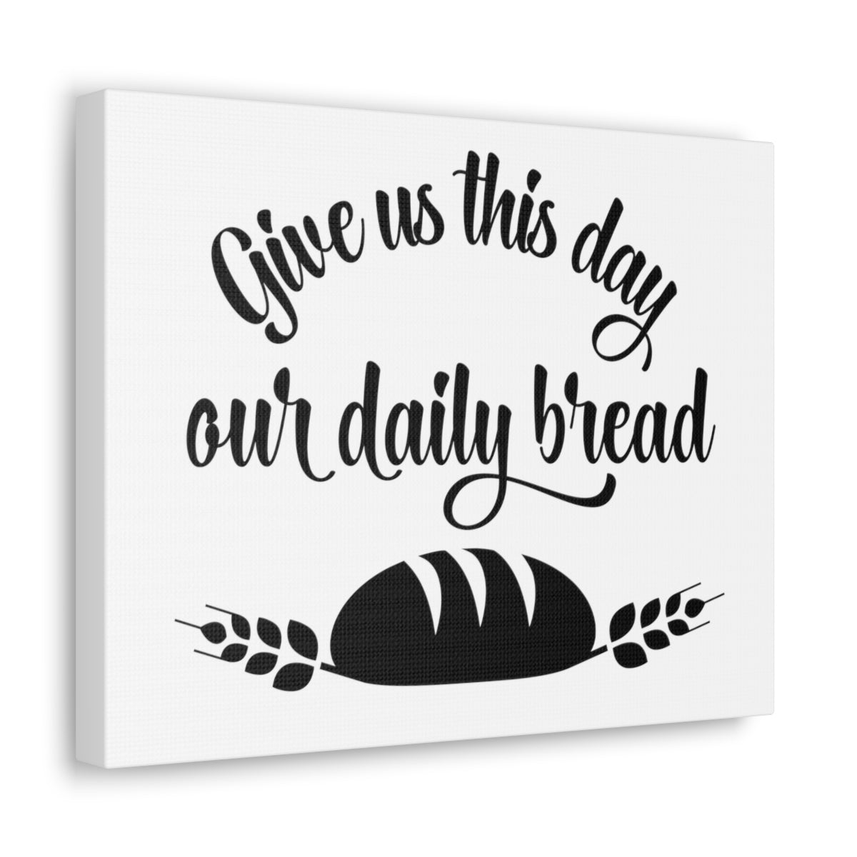 Scripture Walls Give Us This Day Matthew 6:11 Christian Wall Art Print Ready to Hang Unframed-Express Your Love Gifts