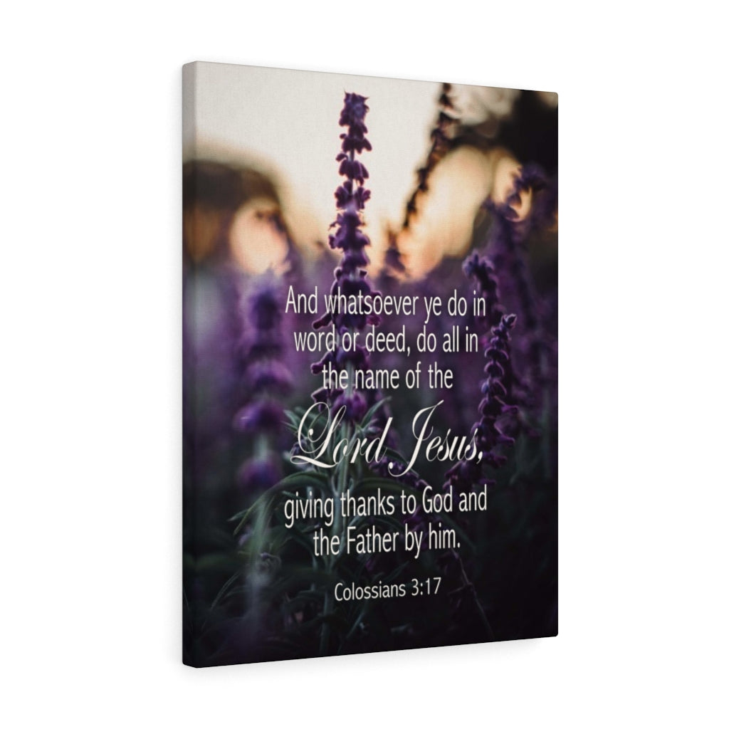 Scripture Walls Giving Thanks to God Colossians 3:17 Bible Verse Canvas Christian Wall Art Ready to Hang Unframed-Express Your Love Gifts