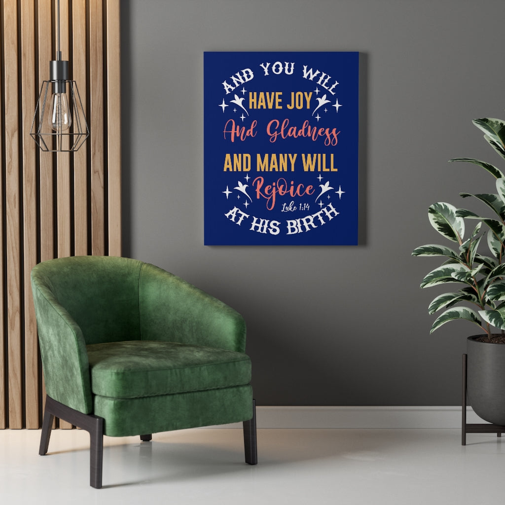 Scripture Walls Gladness Luke 1:14 Bible Verse Canvas Christian Wall Art Ready to Hang Unframed-Express Your Love Gifts