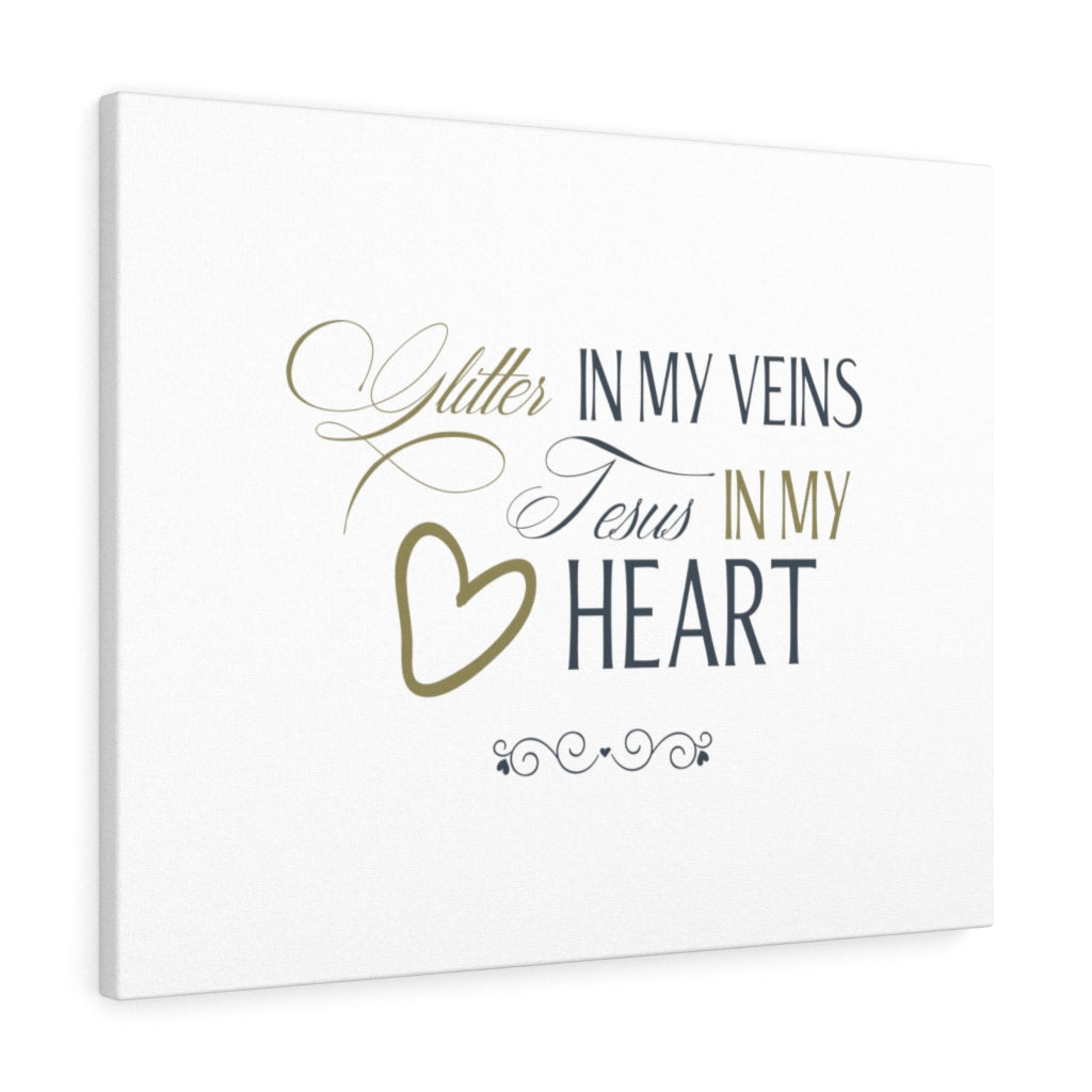 Scripture Walls Glitter In My Veins Heart Bible Verse Canvas Christian Wall Art Ready to Hang Unframed-Express Your Love Gifts