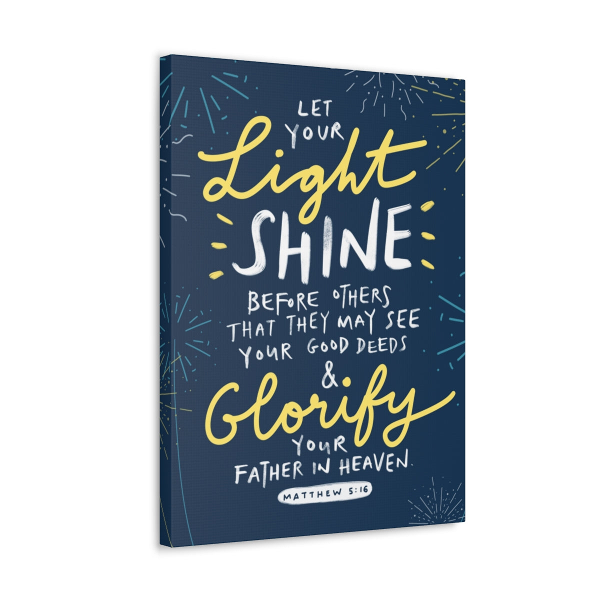 Scripture Walls Glorify Your Father In Heaven Matthew 5:16 Christian Wall Art Bible Verse Print Ready to Hang Unframed-Express Your Love Gifts