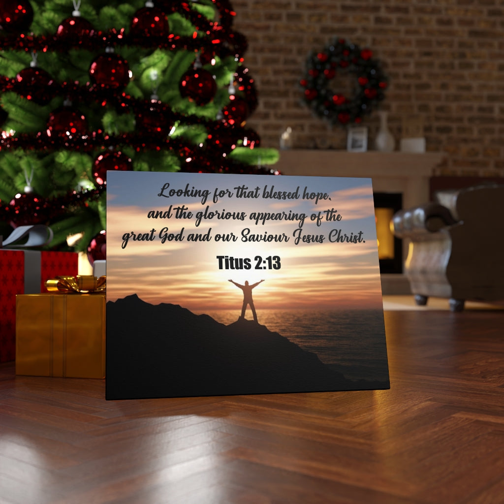 Scripture Walls Glorious Appearing Titus 2:13 Bible Verse Canvas Christian Wall Art Ready to Hang Unframed-Express Your Love Gifts
