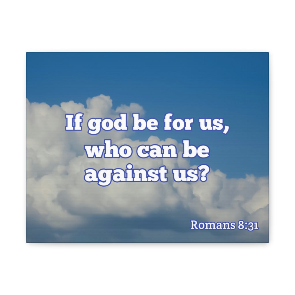 Scripture Walls God Be For Us Romans 8:31 Bible Verse Canvas Christian Wall Art Ready to Hang Unframed-Express Your Love Gifts