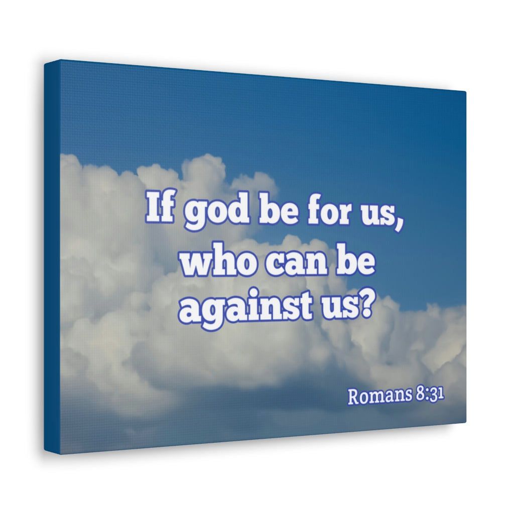Scripture Walls God Be For Us Romans 8:31 Bible Verse Canvas Christian Wall Art Ready to Hang Unframed-Express Your Love Gifts