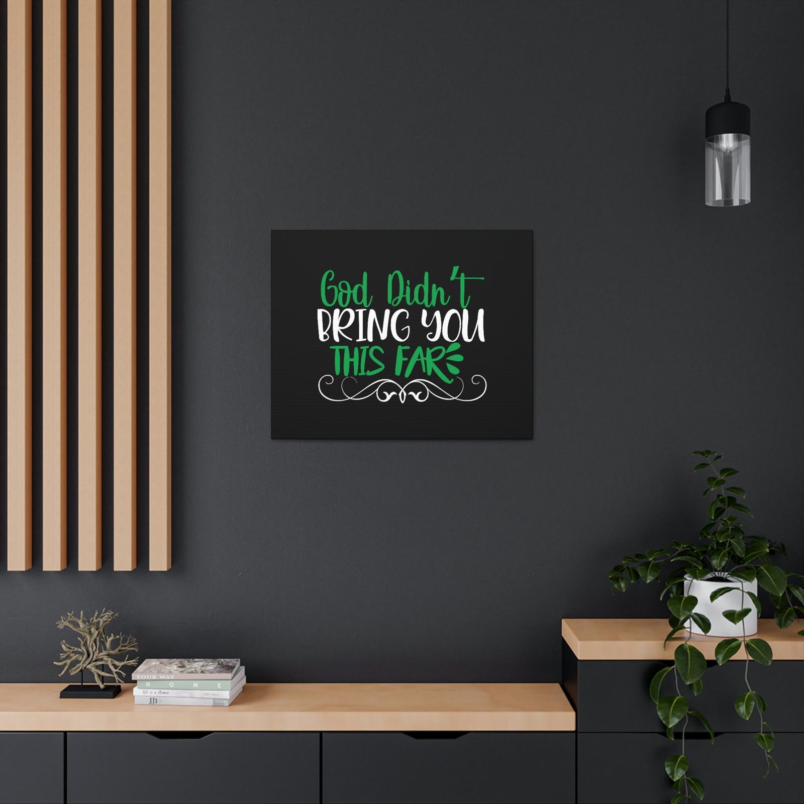 Scripture Walls God Didn't Bring You This Far Hebrews 13:5 Christian Wall Art Bible Verse Print Ready to Hang Unframed-Express Your Love Gifts