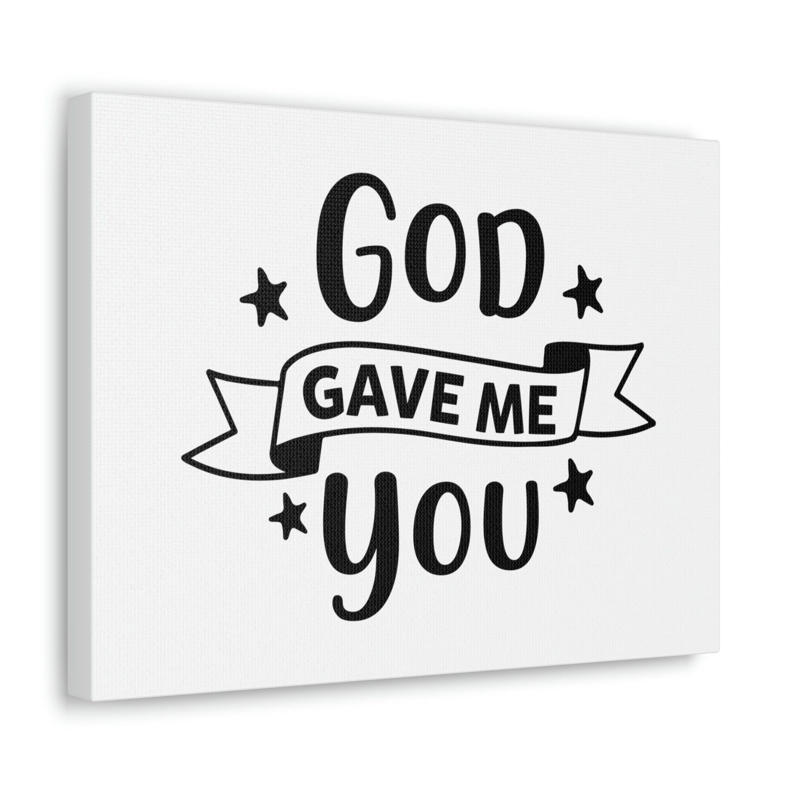 Scripture Walls God Gave Me You John 6:29 Christian Wall Art Print Ready to Hang Unframed-Express Your Love Gifts