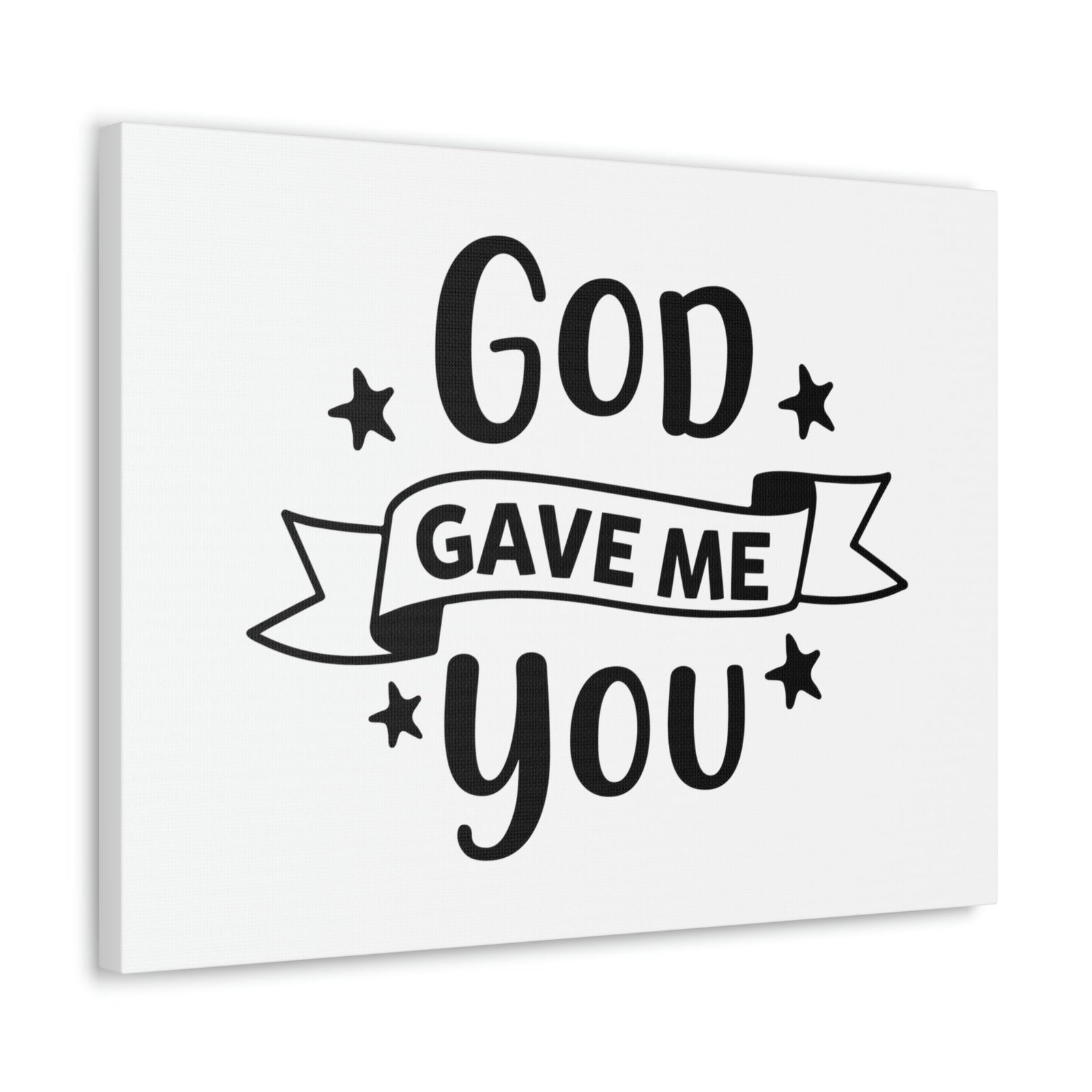 Scripture Walls God Gave Me You John 6:29 Christian Wall Art Print Ready to Hang Unframed-Express Your Love Gifts