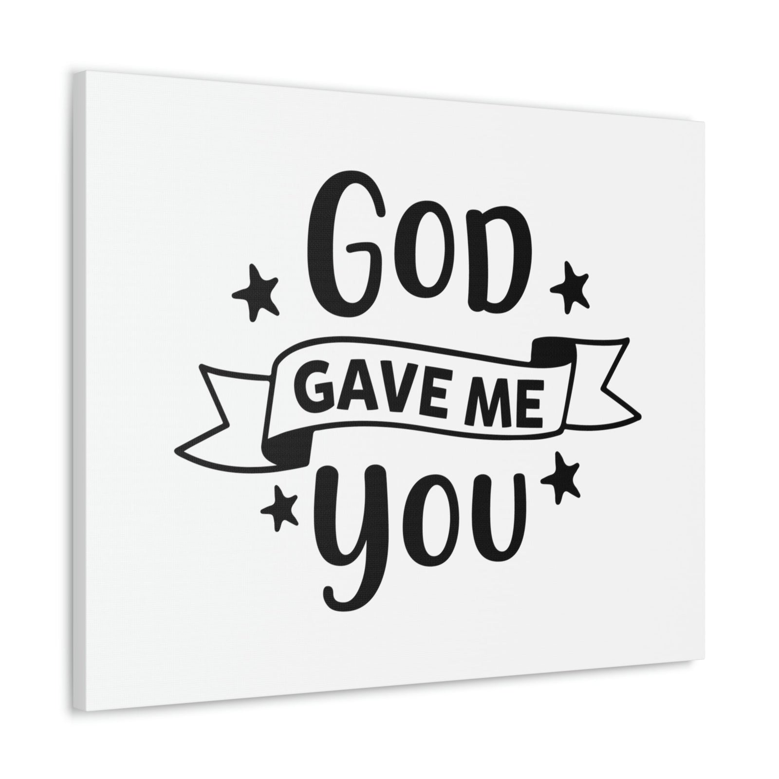 Scripture Walls God Gave Me You John 6:29 Christian Wall Art Print Ready to Hang Unframed-Express Your Love Gifts