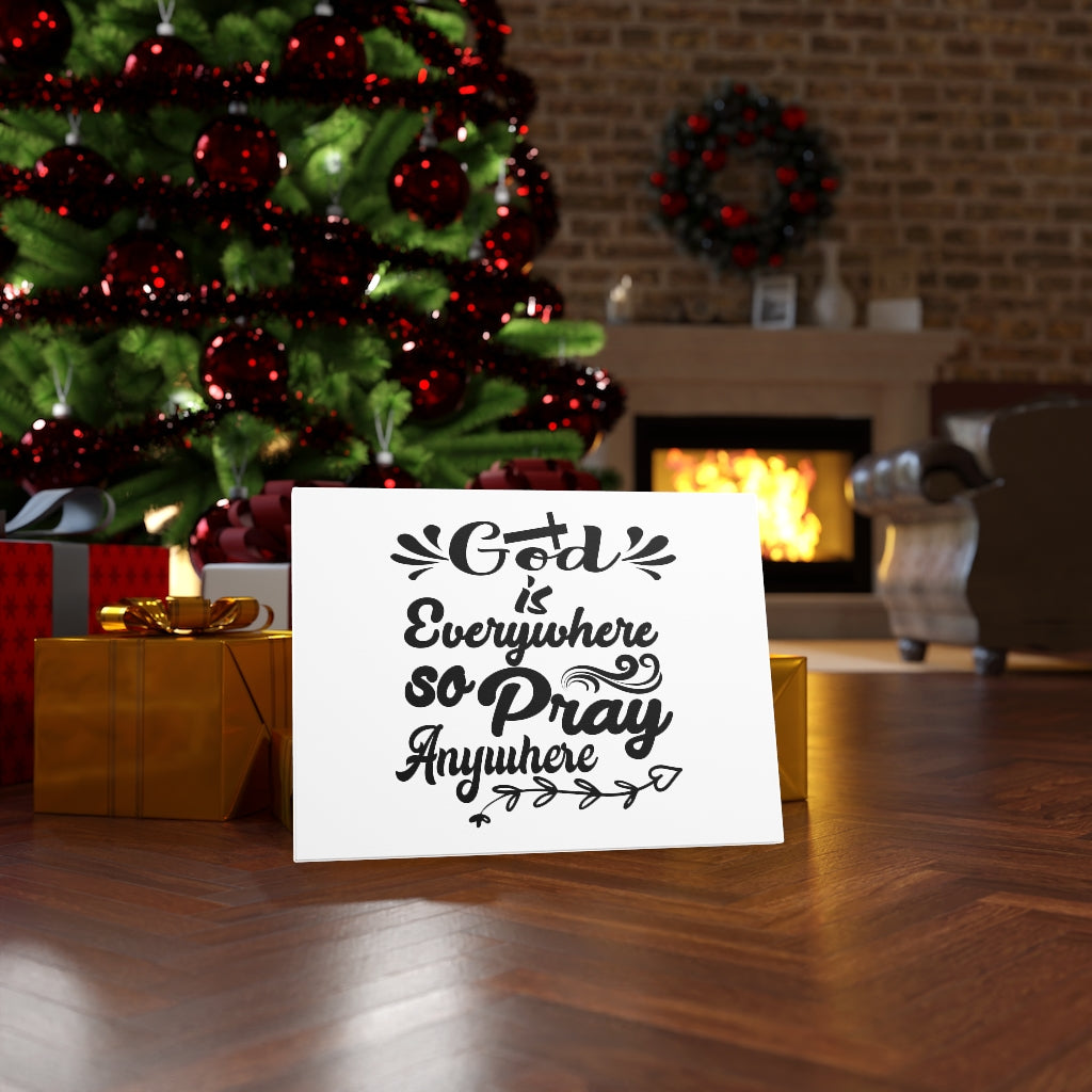 Scripture Walls God Is Everywhere So Pray Anywhere Bible Verse Canvas Christian Wall Art Ready to Hang Unframed-Express Your Love Gifts