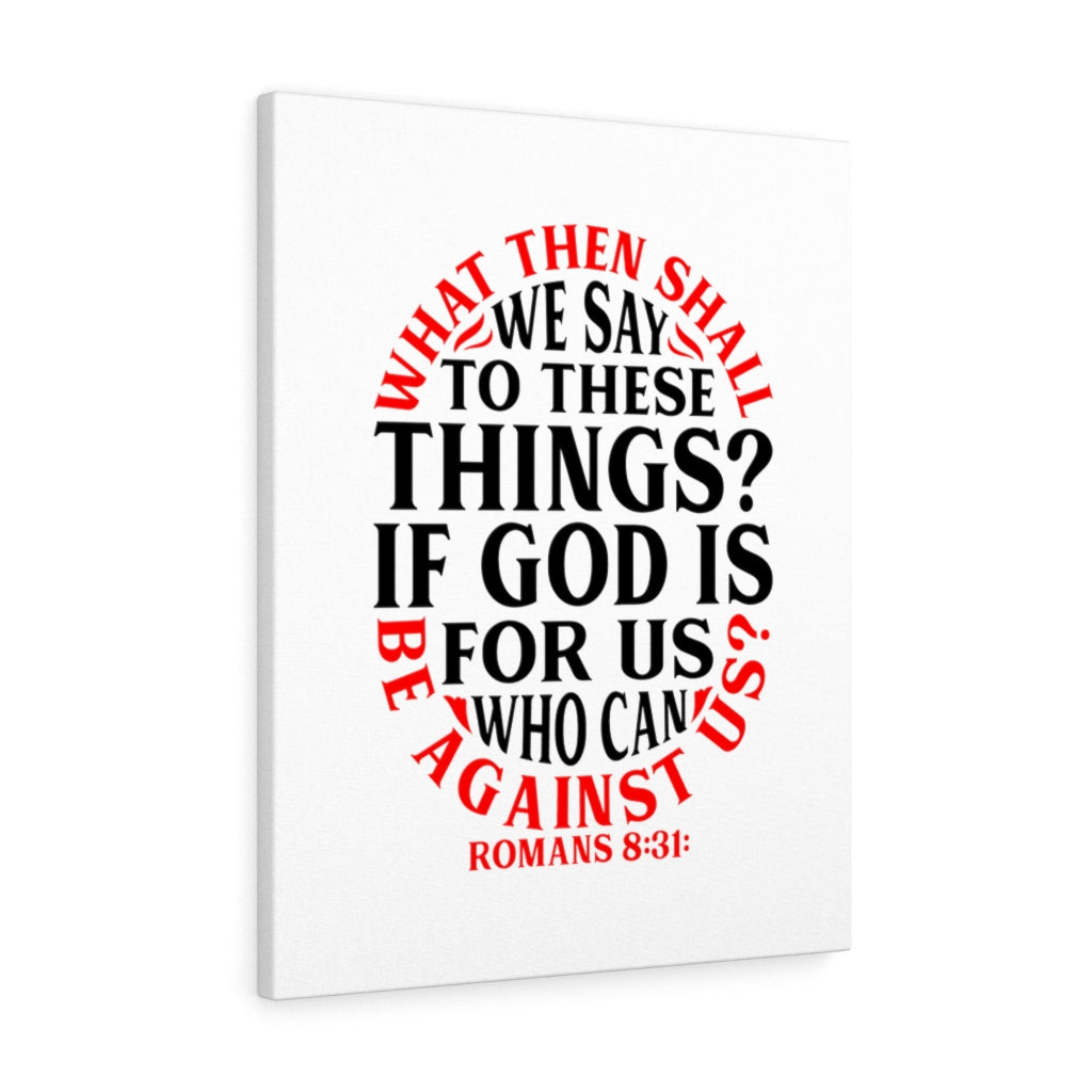 Scripture Walls God Is For Us Romans 8:31 Bible Verse Canvas Christian Wall Art Ready to Hang Unframed-Express Your Love Gifts