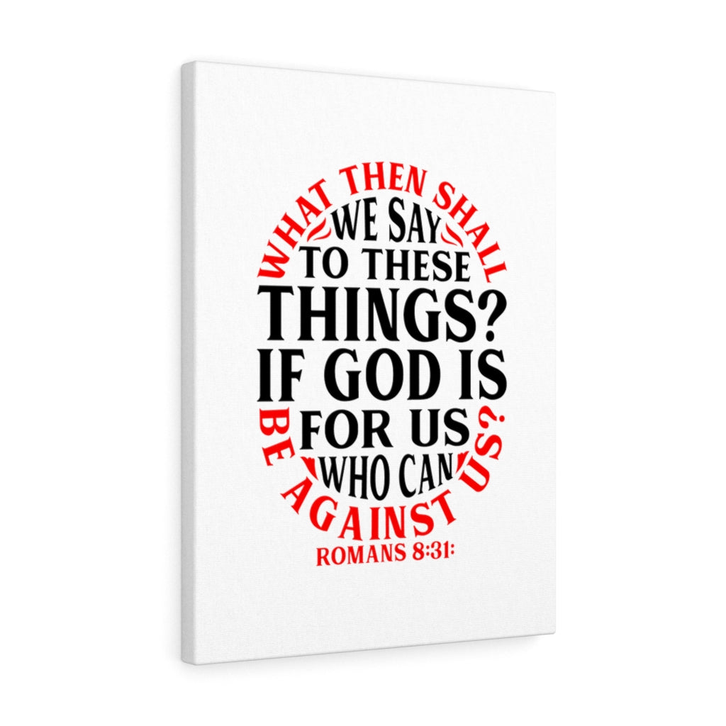 Scripture Walls God Is For Us Romans 8:31 Bible Verse Canvas Christian Wall Art Ready to Hang Unframed-Express Your Love Gifts