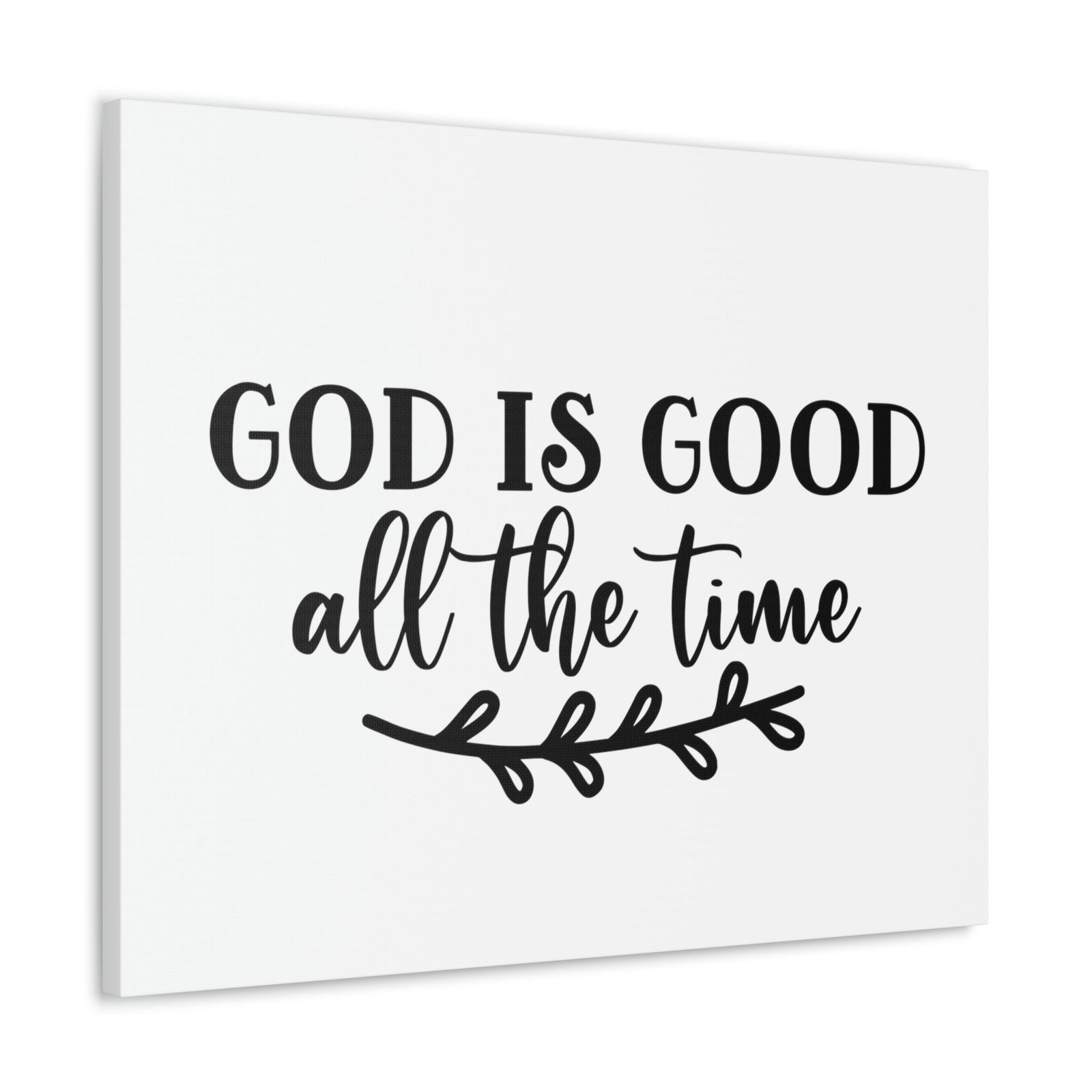 Scripture Walls God Is Good All The Time Psalm 100:5 Branch Christian Wall Art Bible Verse Print Ready to Hang Unframed-Express Your Love Gifts