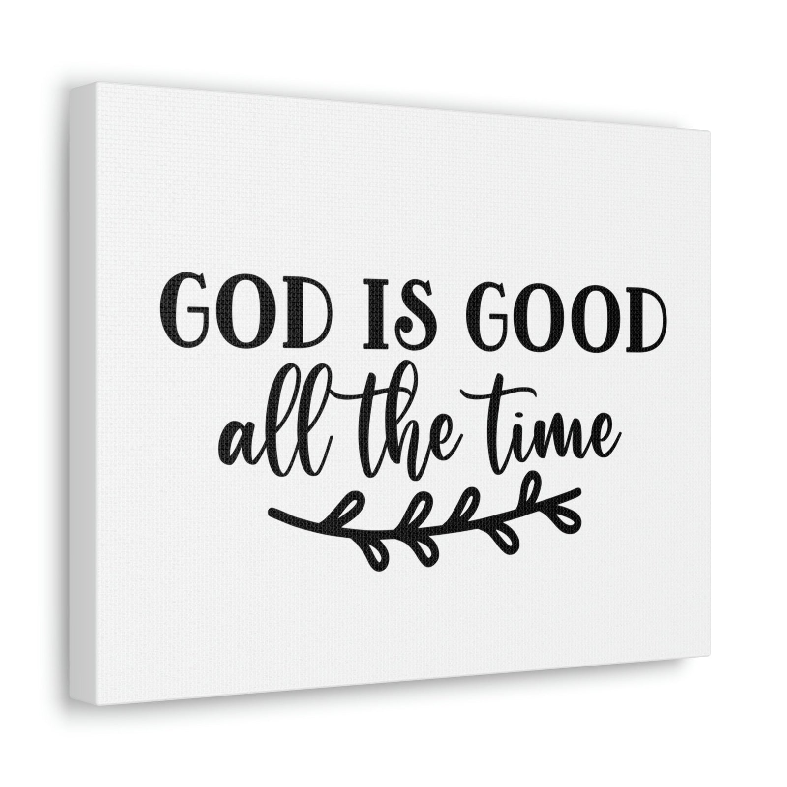 Scripture Walls God Is Good All The Time Psalm 100:5 Branch Christian Wall Art Bible Verse Print Ready to Hang Unframed-Express Your Love Gifts