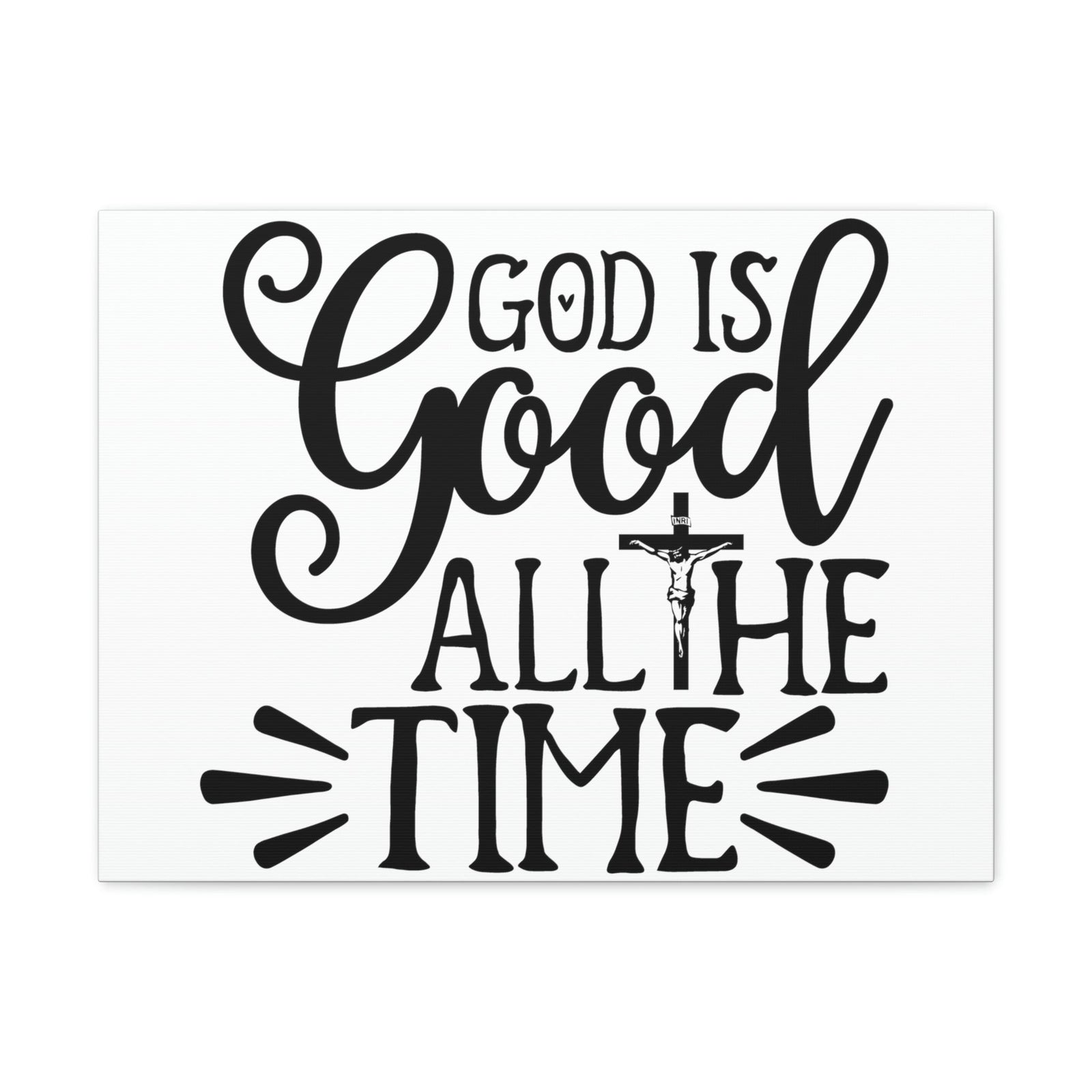 Scripture Walls God Is Good All The Time Psalm 34:8 Cross Christian Wall Art Print Ready to Hang Unframed-Express Your Love Gifts