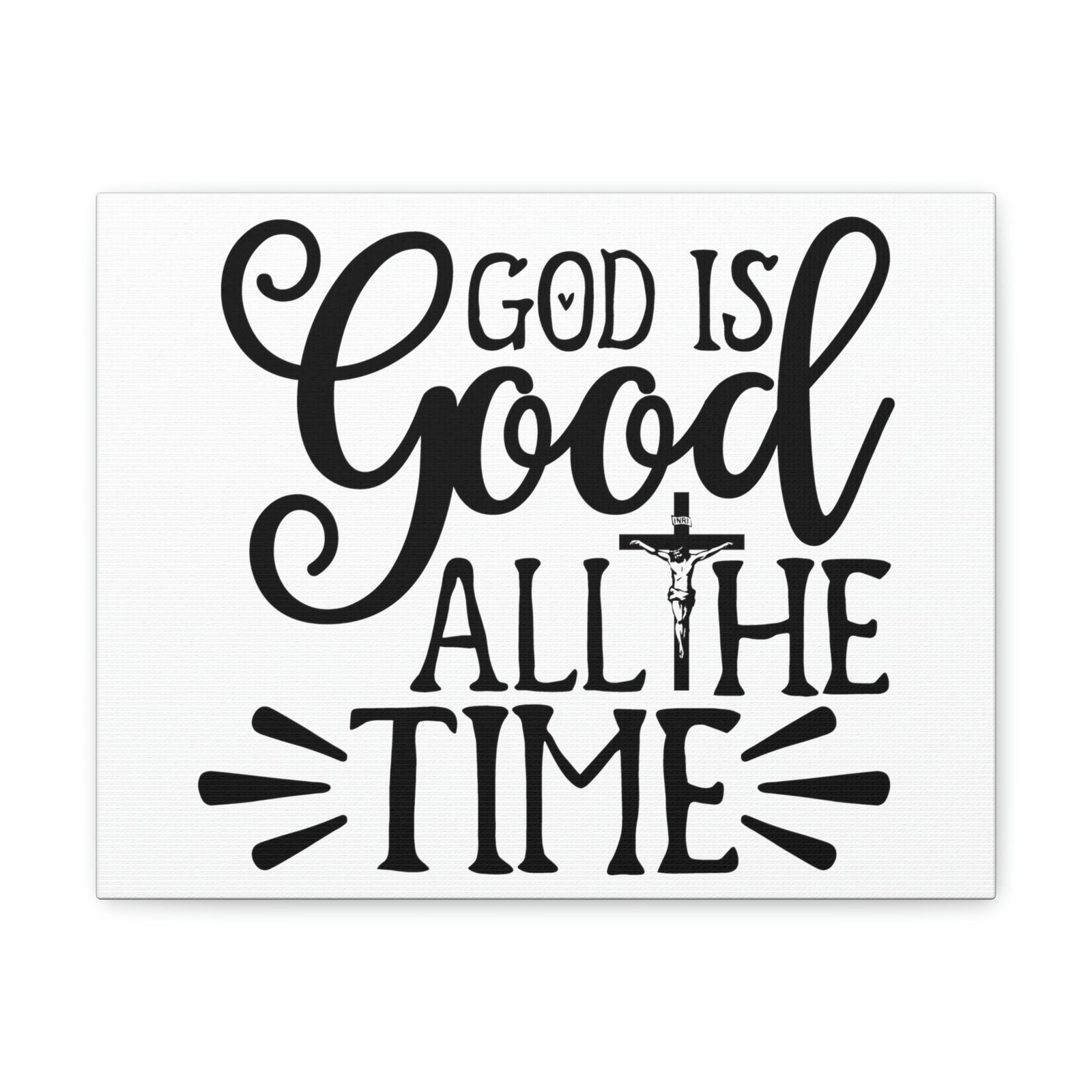 Scripture Walls God Is Good All The Time Psalm 34:8 Cross Christian Wall Art Print Ready to Hang Unframed-Express Your Love Gifts