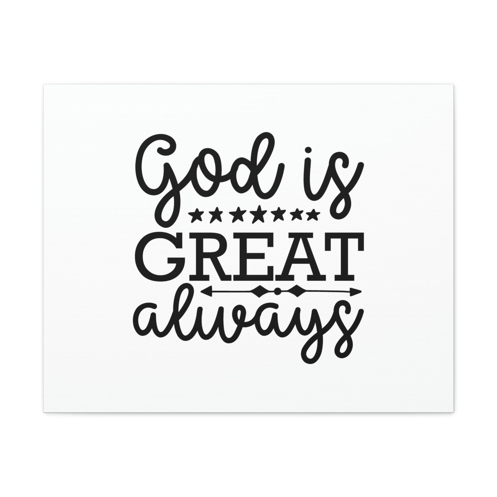 Scripture Walls God Is Great Always Psalm 23:4 Christian Wall Art Bible Verse Print Ready to Hang Unframed-Express Your Love Gifts