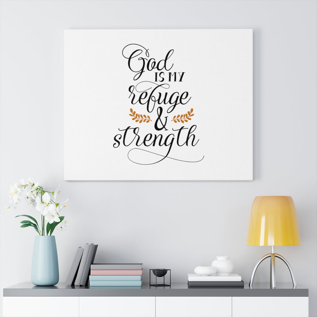 Scripture Walls God Is My Refuge & Strength Bible Verse Canvas Christian Wall Art Ready to Hang Unframed-Express Your Love Gifts