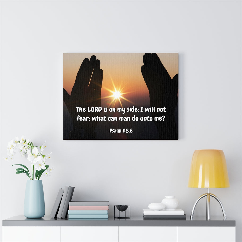 Scripture Walls God Is On My Side Psalm 118:6 Bible Verse Canvas Christian Wall Art Ready to Hang Unframed-Express Your Love Gifts