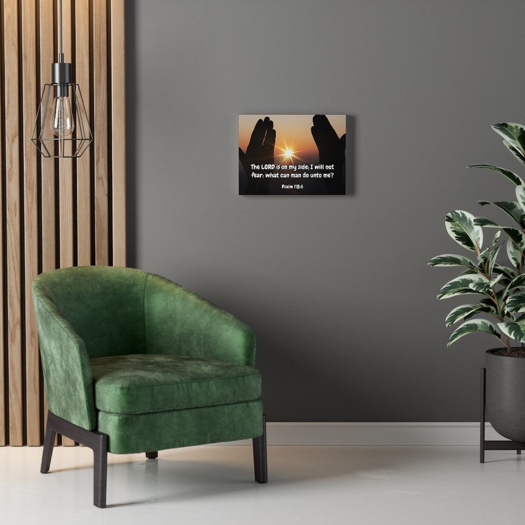 Scripture Walls God Is On My Side Psalm 118:6 Bible Verse Canvas Christian Wall Art Ready to Hang Unframed-Express Your Love Gifts