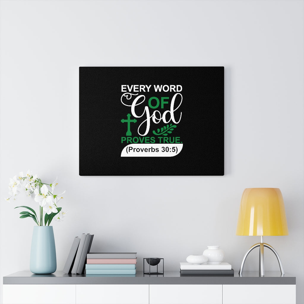 Scripture Walls God Proves True Proverbs 30:5 Bible Verse Canvas Christian Wall Art Ready to Hang Unframed-Express Your Love Gifts