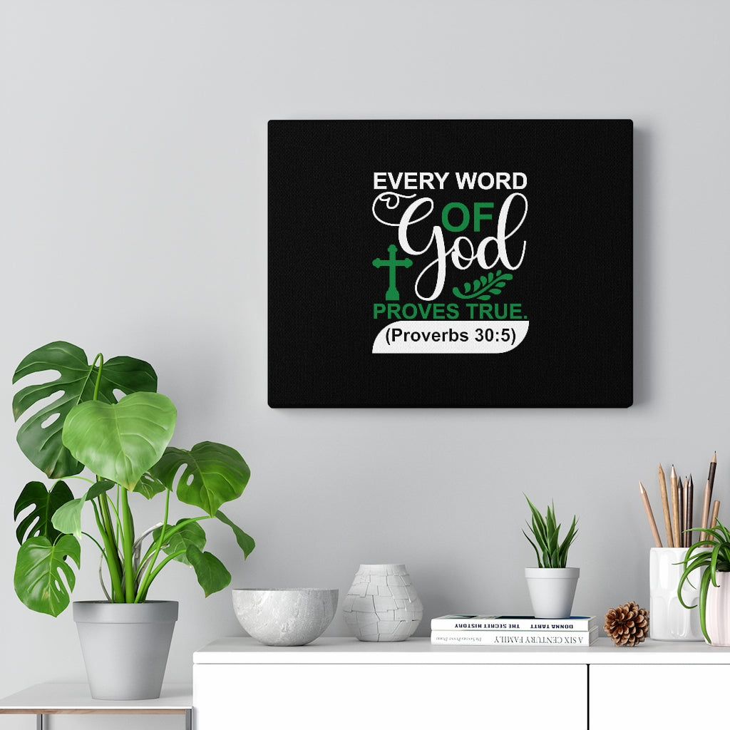 Scripture Walls God Proves True Proverbs 30:5 Bible Verse Canvas Christian Wall Art Ready to Hang Unframed-Express Your Love Gifts
