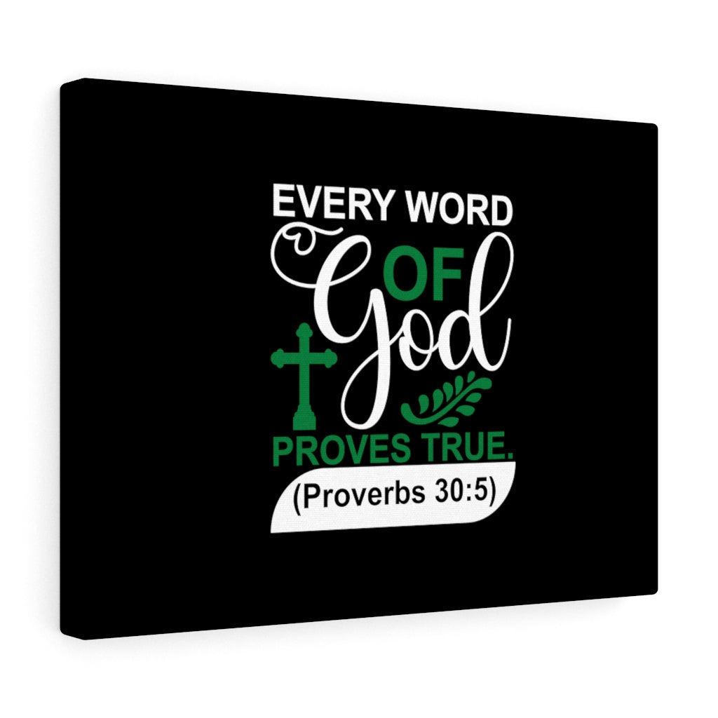 Scripture Walls God Proves True Proverbs 30:5 Bible Verse Canvas Christian Wall Art Ready to Hang Unframed-Express Your Love Gifts