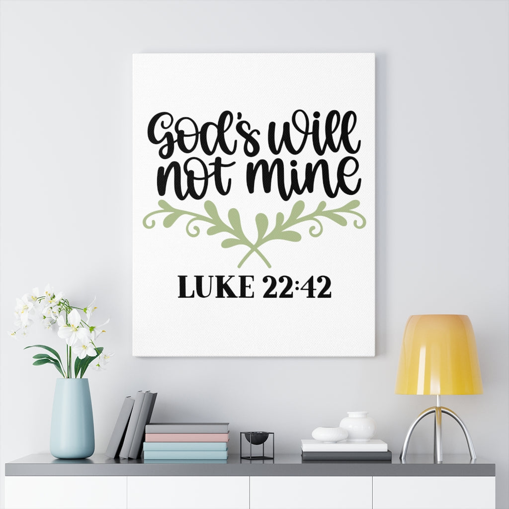 Scripture Walls God's Will Luke 22:42 Bible Verse Canvas Christian Wall Art Ready to Hang Unframed-Express Your Love Gifts