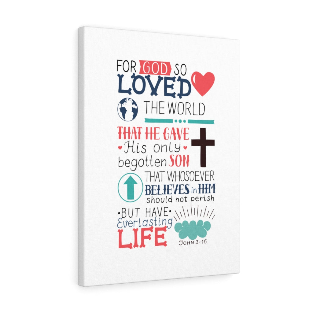 Scripture Walls God So Loved John 3:16 Bible Verse Canvas Christian Wall Art Ready to Hang Unframed-Express Your Love Gifts